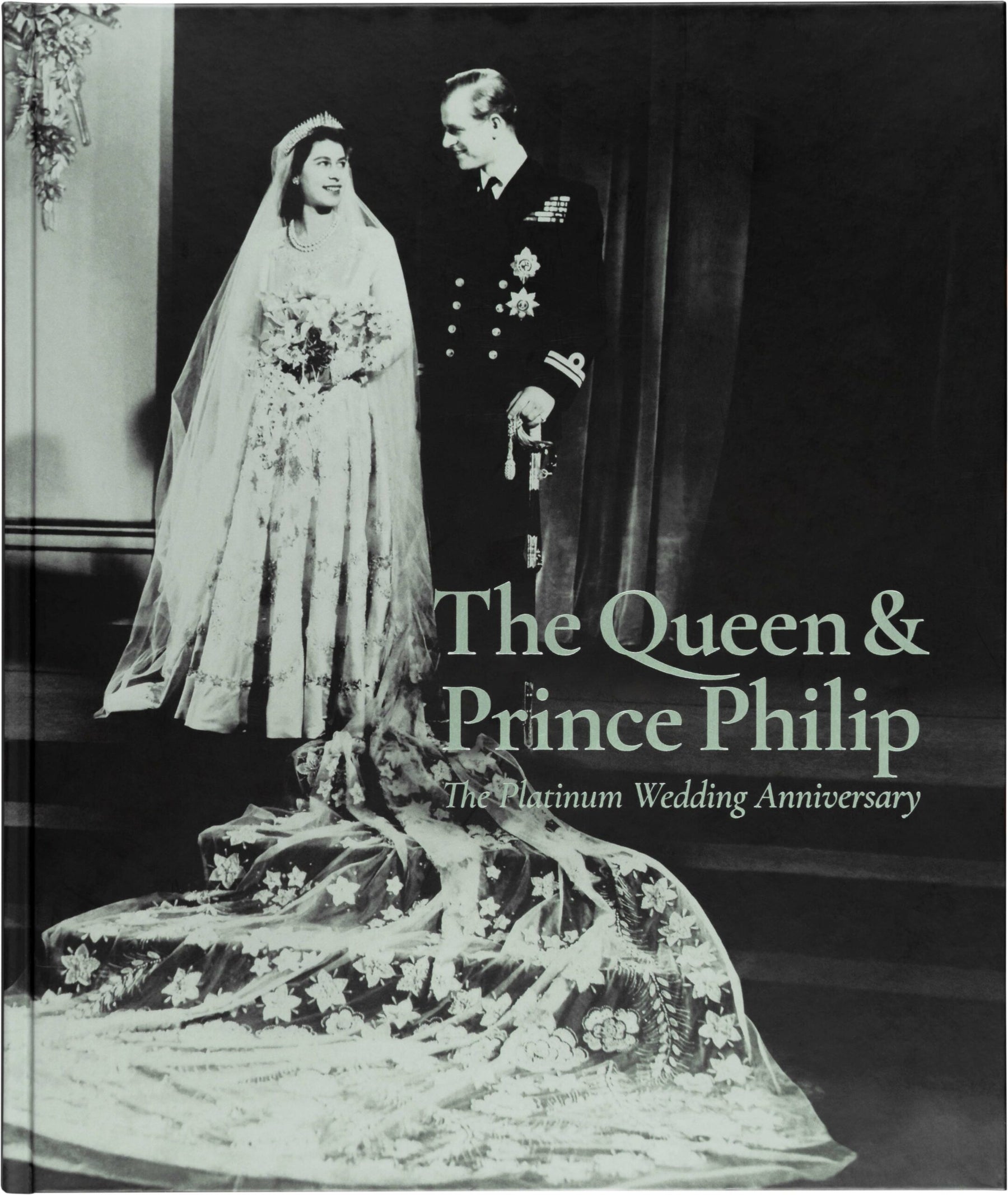 The Queen & Prince Philip: The Platinum Wedding Anniversary