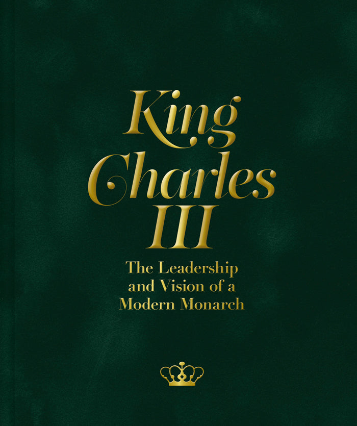 King Charles III: The Leadership and Vision of a Modern Monarch